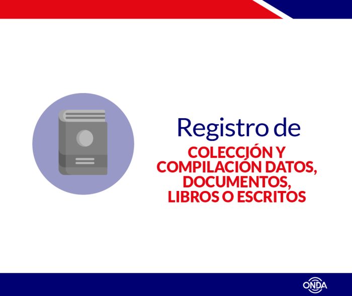 Registro de Colección y Compilación de Datos, Documentos, Libros o Escritos