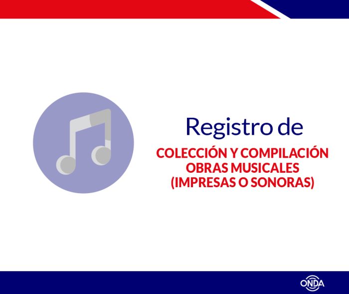 Registro de Colección y Compilación Obras Musicales (Impresas o Sonoras)